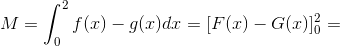 M = \int_{0}^{2} f(x)-g(x) dx = [F(x)-G(x)]_{0}^{2} =