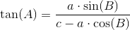 \tan(A)=\frac{a\cdot \sin(B)}{c-a\cdot \cos(B)}
