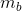m_b