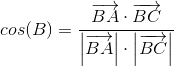 cos(B) = \frac{\overrightarrow{BA}\cdot \overrightarrow{BC}}{\left | \overrightarrow{BA} \right |\cdot \left | \overrightarrow{BC} \right |}