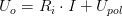 U_o=R_i\cdot I+U_{pol}