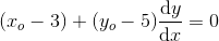 (x_o-3)+(y_o-5)\frac{\mathrm{d} y}{\mathrm{d} x} = 0