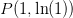 P(1,\ln(1))