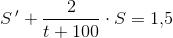 S{\, }'+\frac{2}{t+100}\cdot S=1{,}5
