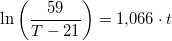 \small \ln\left (\frac{59}{T - 21} \right ) = 1{,}066\cdot t