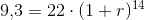 9{,}3=22\cdot (1+r)^{14}