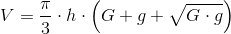 V=\frac{\pi }{3}\cdot h\cdot \left ( G+g+\sqrt{G\cdot g}\right )