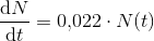 \frac{\mathrm{d}N }{\mathrm{d} t}=0{,}022\cdot N(t)
