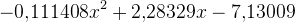 -0{,}111408x^2+2{,}28329x-7{,}13009