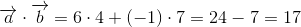 \overrightarrow{a}\cdot \overrightarrow{b}=6\cdot 4+(-1)\cdot 7=24-7=17