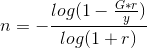 n = - \frac {log( 1- \frac {G*r} y)} {log (1 + r)}