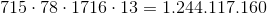 715\cdot 78 \cdot 1716 \cdot 13 = 1.244.117.160