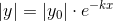 \left | y \right |=\left | y_0 \right |\cdot e^{-kx}