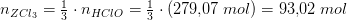 n_{ZCl_3}=\tfrac{1}{3}\cdot n_{HClO}=\tfrac{1}{3}\cdot \left ( 279{,}07\; mol \right )=93{,}02\; mol