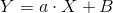 Y= a\cdot X+B