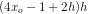 (4x_o -1+2h)h