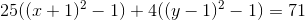 25((x+1)^2-1)+4((y-1)^2-1)=71