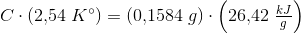 C\cdot\left (2{,}54\; K^\circ \right )=(0{,}1584\; g)\cdot \left (26{,}42 \; \tfrac{kJ}{g} \right )