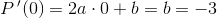 P{\, }'(0)=2a\cdot 0+b=b=-3