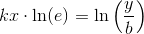 {kx}\cdot \ln(e)=\ln\left (\frac{y}{b} \right )