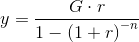 y=\frac{G\cdot r}{1-\left ( 1+r \right )^{-n}}