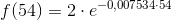 f(54)=2\cdot e^{-0{,}007534\cdot 54}