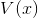 V(x)