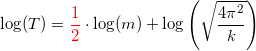 \small \log(T)={\color{Red} \frac{1}{2}}\cdot \log(m)+\log\left ( \sqrt{\frac{4\pi ^2}{k}} \right )