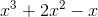 x^3+2x^2-x