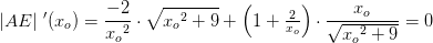 \left | AE \right |{\, }'(x_o)=\frac{-2}{{x_o}^2}\cdot \sqrt{{x_o}^2+9}+\left ( 1+\tfrac{2}{x_o} \right )\cdot \frac{x_o}{\sqrt{{x_o}^2+9}}=0