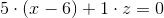 5\cdot (x-6)+1\cdot z=0