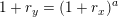 \small 1+r_y=(1+r_x)^a