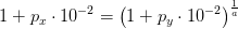1+p_x\cdot 10^{-2}=\left (1+p_y\cdot 10^{-2}\right )^{\frac{1}{a}}