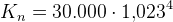 K_n=30.000\cdot 1{,}023^4