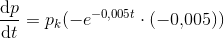 \frac{\mathrm{d} p}{\mathrm{d} t}=p_k(-e^{-0{,}005t}\cdot (-0{,}005))