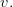 v.