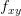 f_{xy}