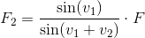 F_2=\frac{\sin(v_1)}{\sin(v_1+v_2)}\cdot F