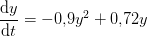 \frac{\mathrm{d} y}{\mathrm{d} t}=-0{,}9y^2+0{,}72y
