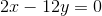 2x-12y=0