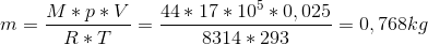 m=\frac{M*p*V}{R*T}=\frac{44*17*10^{5}*0,025}{8314*293}=0,768kg