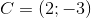 C=(2;-3)