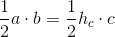 \frac{1}{2}a\cdot b=\frac{1}{2}h_c\cdot c