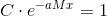 C\cdot e^{-aMx}=1