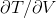 \partial T/\partial V