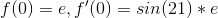 f(0)=e, f'(0)=sin(21)*e