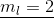 \underline{m_l=2}