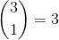{3\choose 1 } = 3
