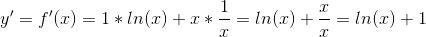 y' = f'(x) = 1*ln(x)+x*\frac{1}{x} = ln(x) +\frac{x}{x} = ln(x)+1