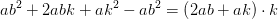 ab^2+2abk+ak^2-ab^2=\left (2ab+ak \right )\cdot k